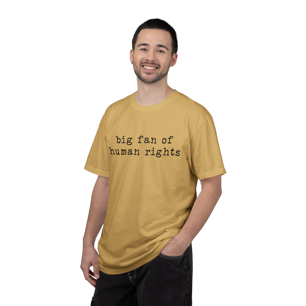 Big Fan of Human Rights T-Shirt