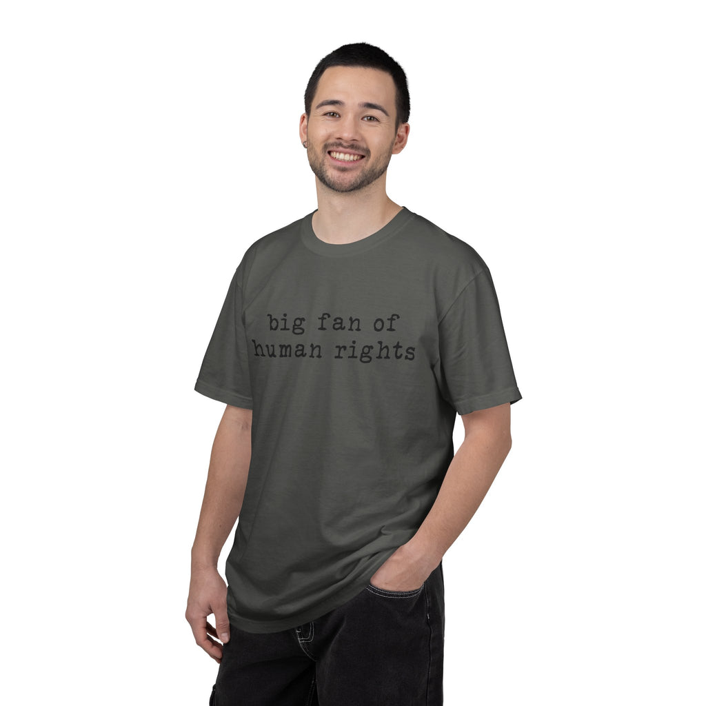 Big Fan of Human Rights T-Shirt