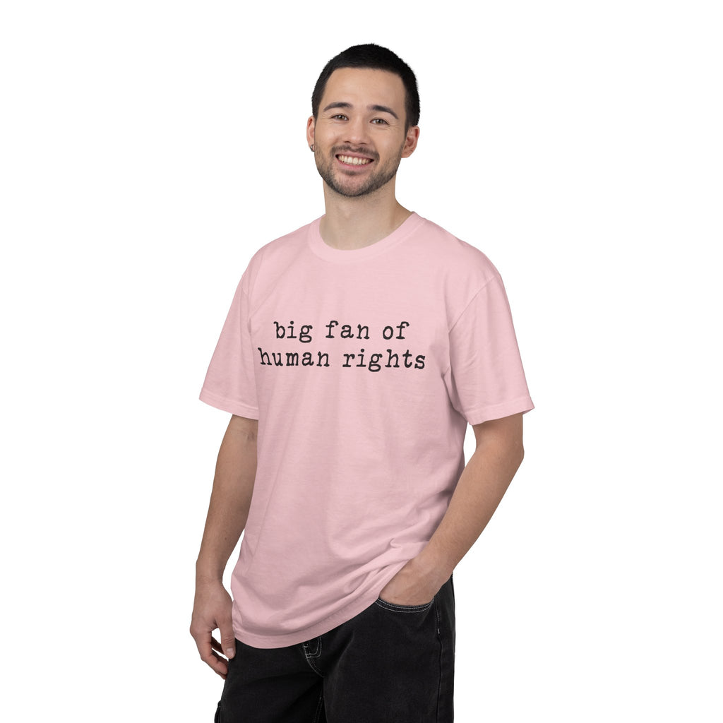 Big Fan of Human Rights T-Shirt