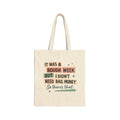 It Was a Rough Week But I Didn't Need Bail Money Bag, Funny Quote Canvas Tote