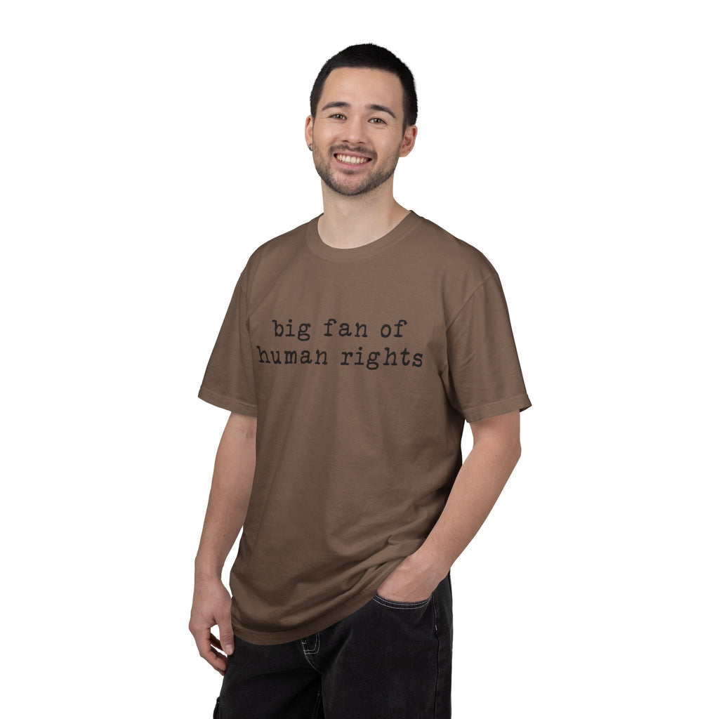 Big Fan of Human Rights T-Shirt