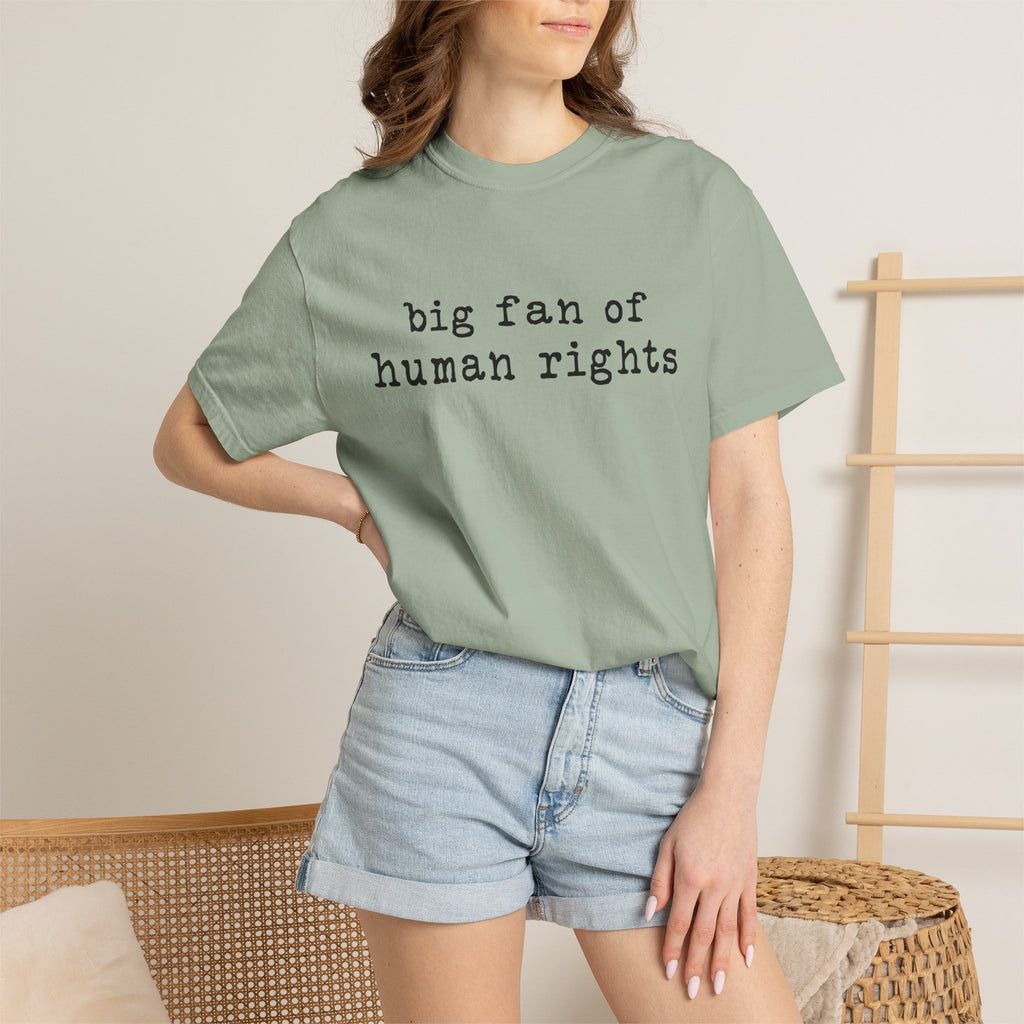 Big Fan of Human Rights T-Shirt